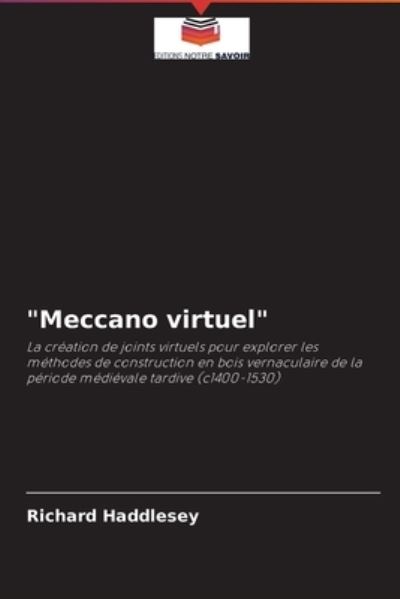 Cover for Richard Haddlesey · Meccano virtuel (Paperback Book) (2021)