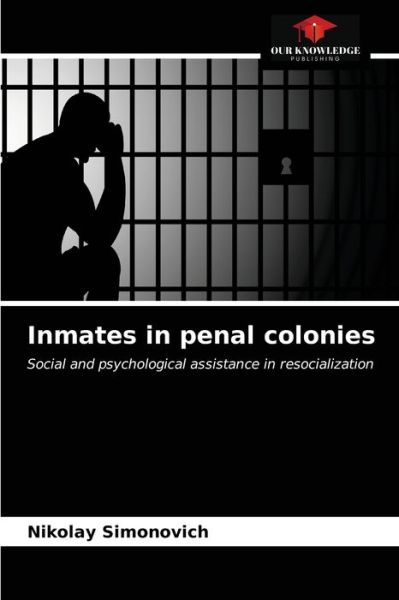 Cover for Nikolay Simonovich · Inmates in penal colonies (Paperback Book) (2021)