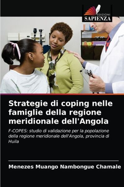 Cover for Menezes Muango Nambongue Chamale · Strategie di coping nelle famiglie della regione meridionale dell'Angola (Paperback Book) (2021)