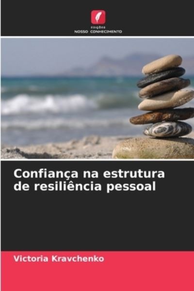 Cover for Victoria Kravchenko · Confianca na estrutura de resiliencia pessoal (Paperback Book) (2021)