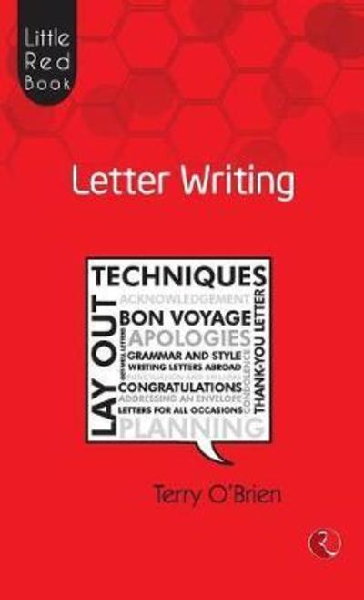 Little Red Book: Letter Writing - Derek O Brien - Books - Rupa Publications India Pvt Ltd. - 9788129120564 - December 1, 2012
