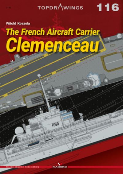 Cover for Witold Koszela · The French Aircraft Carrier Clemenceau - Top Drawings (Paperback Book) (2021)