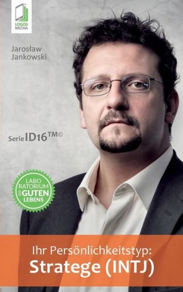 Cover for Jaroslaw Jankowski · Ihr Persoenlichkeitstyp - Stratege (INTJ) (Paperback Book) (2018)