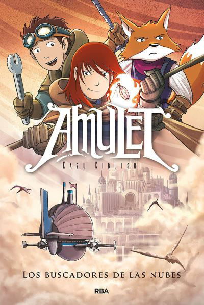 Cover for Kazu Kibuishi · Amulet 3. Los buscadores de las nubes (Book) (2022)