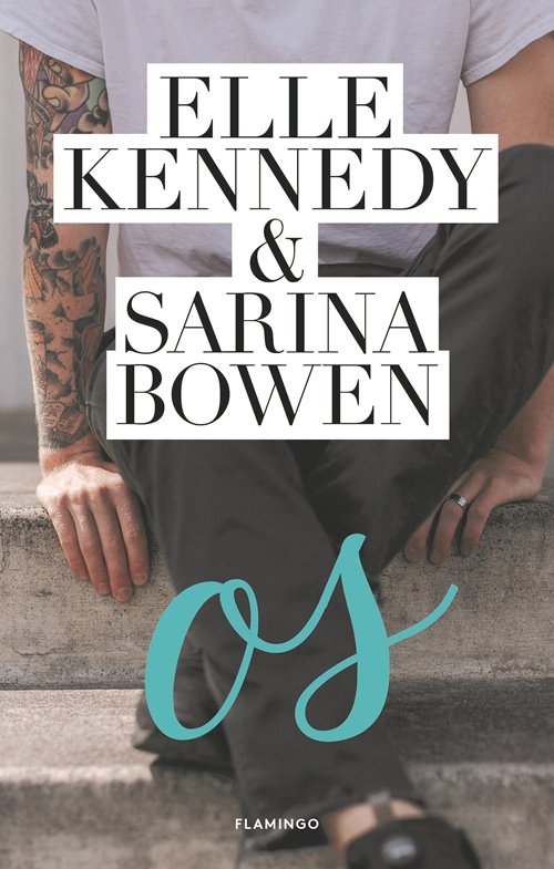 Cover for Elle Kennedy; Sarina Bowen · Ham: Os (Poketbok) [1:a utgåva] (2018)