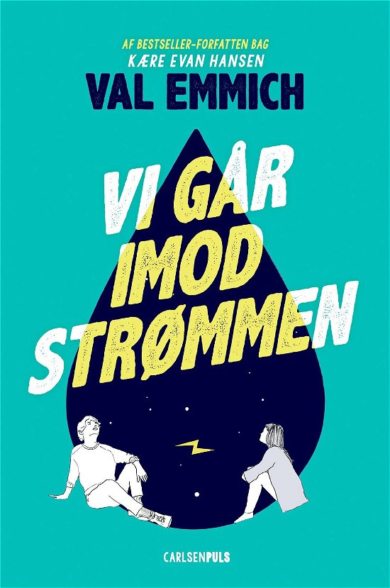 Vi går imod strømmen - Val Emmich - Bøker - CarlsenPuls - 9788711914564 - 5. oktober 2021