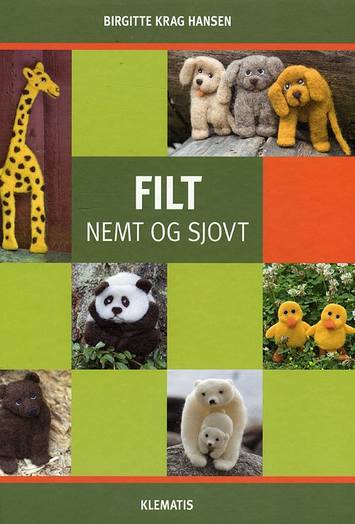 Cover for Birgitte Krag Hansen · Filt nemt og sjovt (Bound Book) [1e uitgave] (2008)