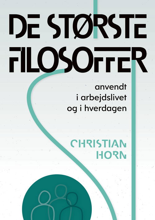 Cover for Christian Horn · De største filosoffer (Sewn Spine Book) [1. wydanie] (2023)