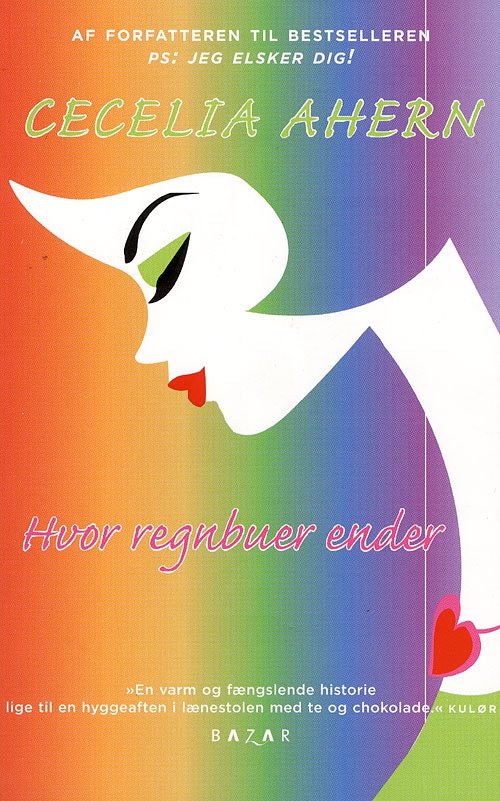 Cover for Cecelia Ahern · Hvor regnbuer ender (Pocketbok) [2. utgave] (2007)