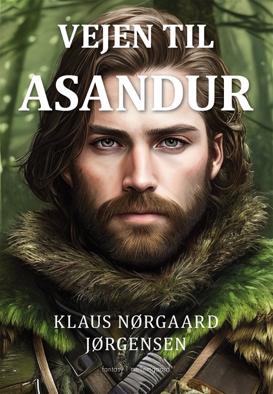 Cover for Klaus Nørgaard Jørgensen · Vejen til Asandur (Sewn Spine Book) [1e uitgave] (2023)