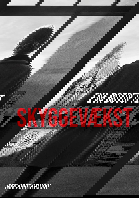 Skyggevækst - Eva Botofte - Books - Forlaget Heimdal - 9788776210564 - March 16, 2025