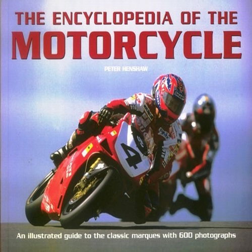 Cover for Peter Henshaw · The Encyclopedia of the Motorcycle (Paperback Book) [1st edition] (2010)