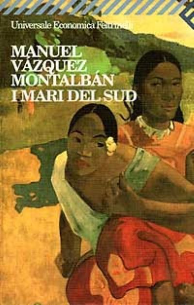 Cover for Manuel Vazquez Montalban · I mari del Sud (Paperback Book) (2016)