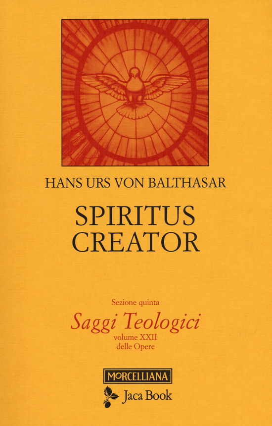 Balthasar Hans U. Vonsaggi Teologici. Vol. 5: Spiritus Creator - Hans Urs Von Balthasar - Books -  - 9788816305564 - 