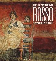 Cover for Michel Pastoureau · Rosso. Storia Di Un Colore (Book)