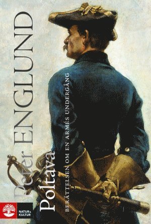 Cover for Englund Peter · Poltava : berättelsen om en armés undergång (Sewn Spine Book) (2018)