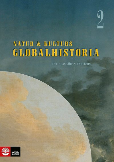 Cover for Klas-Göran Karlsson · Natur &amp; Kulturs globalhistoria 2 (Hardcover Book) (2022)