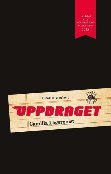 Cover for Camilla Lagerqvist · Svarta rosorna: Uppdraget (Book) (2020)