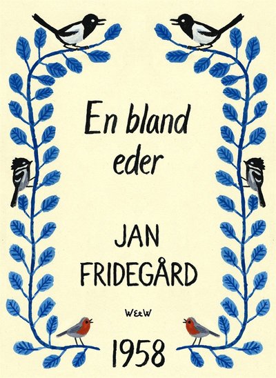 Cover for Jan Fridegård · En bland eder (ePUB) (2014)