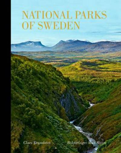 Cover for Claes Grundsten · National parks of Sweden (Hardcover Book) (2009)