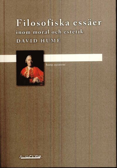 Cover for David Hume · Akademi: Filosofiska essäer inom moral och estetik (Bog) (2008)