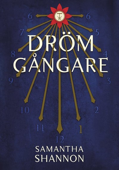 Cover for Samantha Shannon · Bone Season: Drömgångare (Bound Book) (2013)