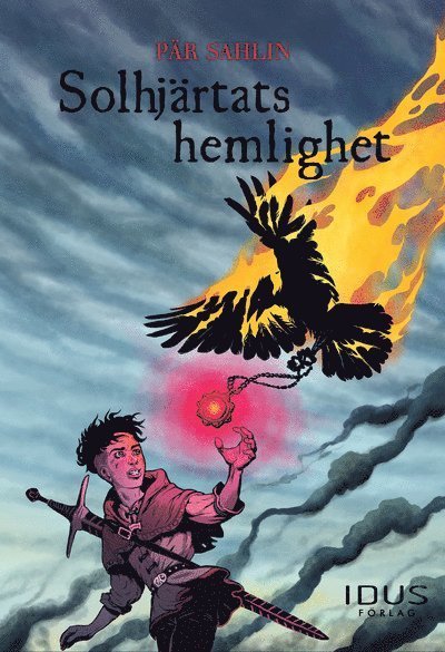 Cover for Pär Sahlin · Solhjärtats hemlighet: Solhjärtats hemlighet (Gebundesens Buch) (2015)
