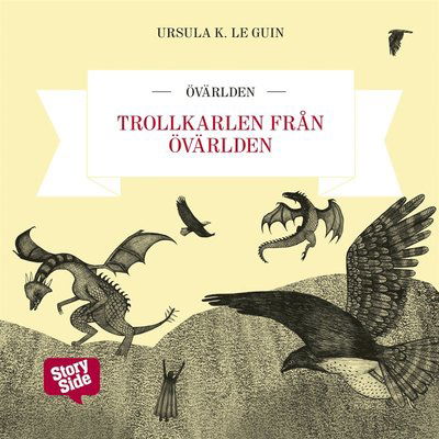 Cover for Ursula K Le Guin · Trollkarlen från Övärlden (Audiobook (MP3)) (2016)