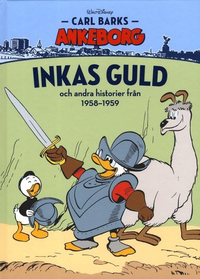 Cover for Carl Barks Ankeborg: Inkas guld och andra historier från 1958-1959 (Bound Book) (2016)