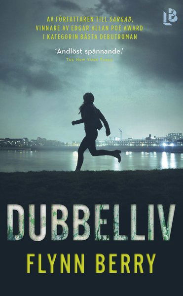 Cover for Flynn Berry · Dubbelliv (Pocketbok) (2020)