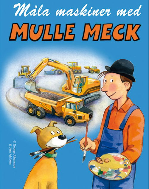 Cover for Malebog Mulle Meck · Måla maskiner med Mulle Meck (Sewn Spine Book) (2012)