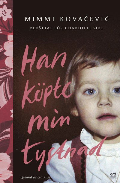 Cover for Mimmi Kovacevic · Han köpte min tystnad (Gebundesens Buch) (2022)