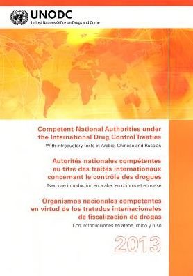 Cover for United Nations · Competent national authorities under the international drug control treaties 2013 (Paperback Book) (2014)
