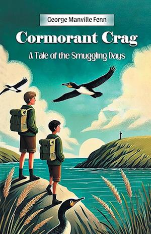 Cover for George Manville Fenn · Cormorant CragA Tale of the Smuggling Days (Edition2024) (Paperback Book) (2024)
