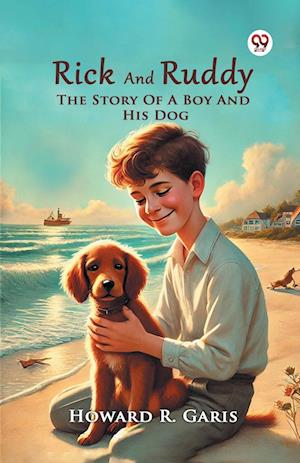 Cover for Howard R Garis · Rick And RuddyThe Story Of A Boy And His Dog (Edition1) (Paperback Book) (2025)