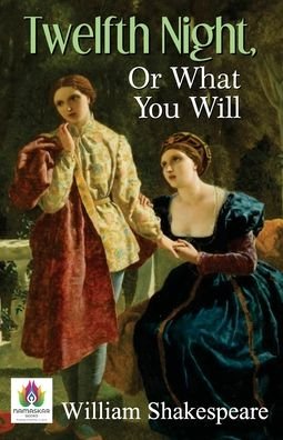 Cover for William Shakespeare · Twelfth Night, or What You Will (Paperback Bog) (2021)