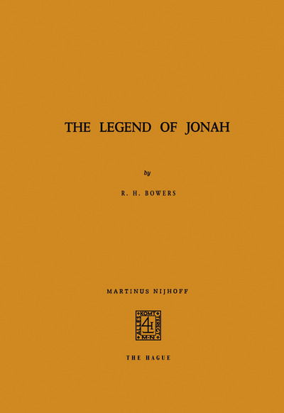 The Legend of Jonah - R.H. Bowers - Książki - Springer - 9789401030564 - 12 października 2011