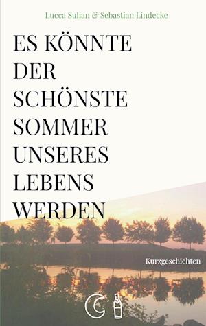 Cover for Lucca Suhan · Es könnte der schönste Sommer unseres Lebens werden (Pocketbok) (2021)