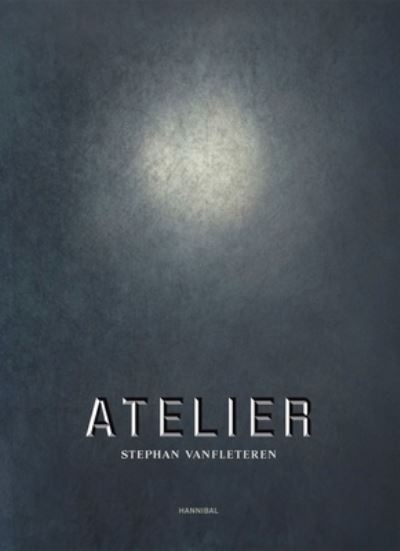 Cover for Stephan Vanfleteren · Atelier (Hardcover Book) (2023)