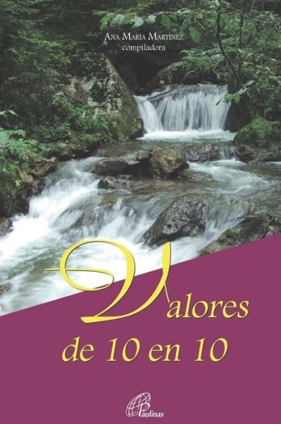 Cover for Ana María Martínez · Valores de 10 En 10: coleccion valores (Paperback Bog) (2021)