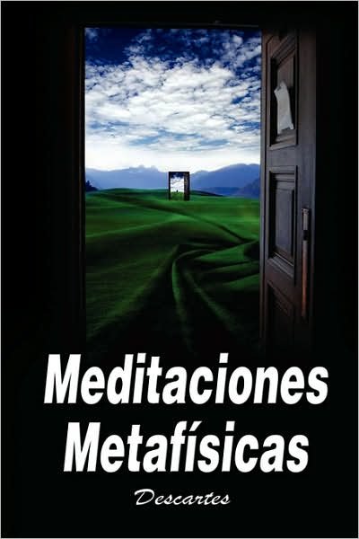 Cover for Rene Descartes · Meditaciones Metafisicas / Metaphysical Meditations (Paperback Bog) [Spanish edition] (2007)