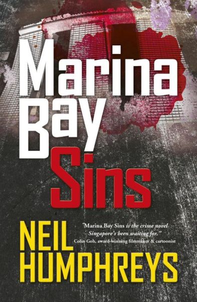 Cover for Neil Humphreys · Marina Bay Sins (Pocketbok) (2015)