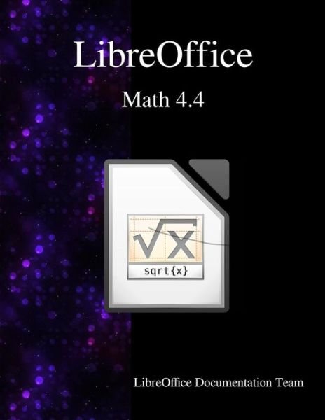 Cover for Libreoffice Documentation Team · LibreOffice Math 4.4 (Pocketbok) (2015)