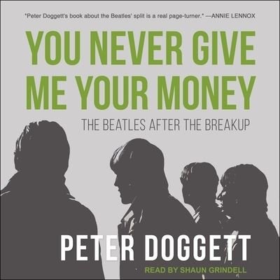 Cover for Peter Doggett · You Never Give Me Your Money (CD) (2020)
