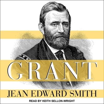 Cover for Jean Edward Smith · Grant (CD) (2019)