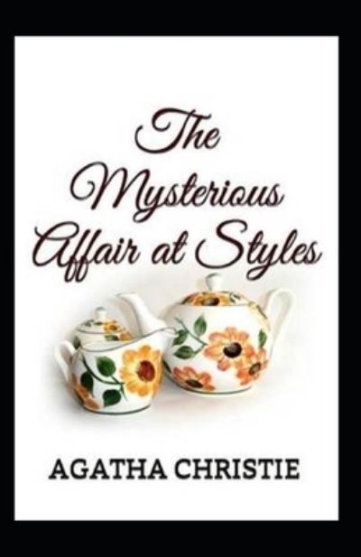 Cover for Agatha Christie · The Mysterious Affair at Styles Annotated (Pocketbok) (2021)