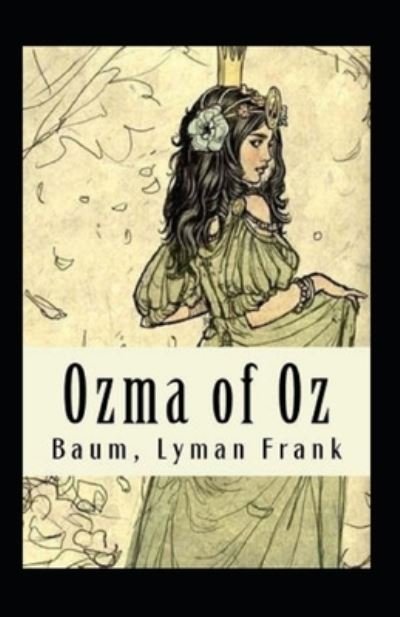 Cover for L Frank Baum · Ozma of Oz Annotated (Pocketbok) (2021)