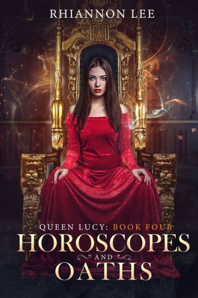 Cover for Rhiannon Lee · Horoscopes and Oaths: A Reverse Harem Romance Adventure - Queen Lucy (Paperback Book) (2021)