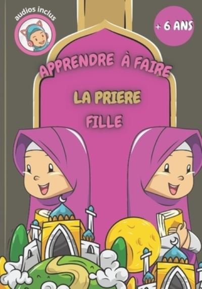 Cover for Iqra Kitab · Apprendre à Faire la Priere (Bog) (2020)