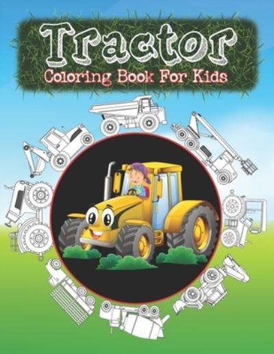 Cover for Tourmalin Wolf Coloring Book · Tractor Coloring Book For Kids (Paperback Book) (2020)